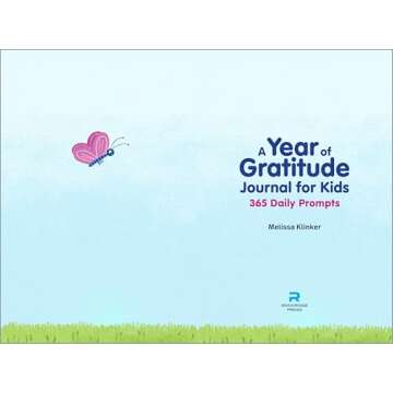 A Year of Gratitude Journal for Kids' 365 Daily Prompts