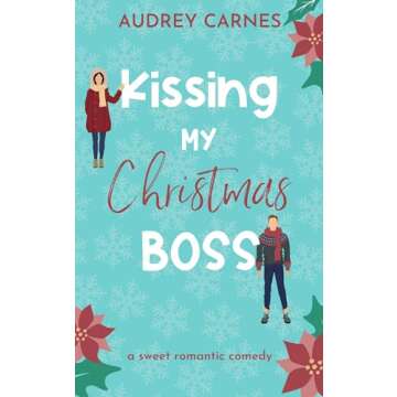 Kissing My Christmas Boss Age Gap Romance for the Holidays