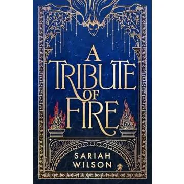 A Tribute of Fire: A Gripping Romantic Fantasy Adventure