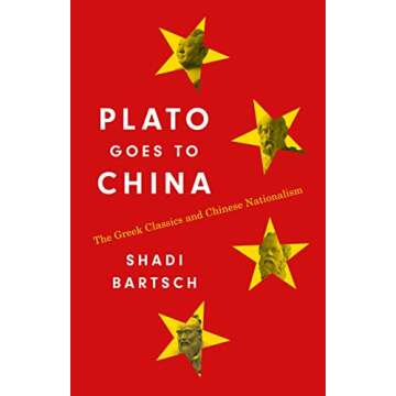 Plato Goes to China: The Greek Classics and Chinese Nationalism