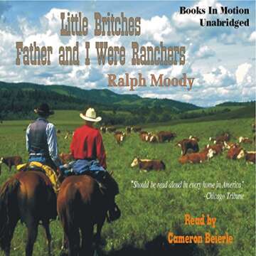 Father and I Were Ranchers: A Classic Family Adventure by Ralph Moody