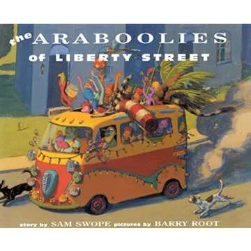 The Araboolies of Liberty Street - A Celebration of Diversity and Acceptance for Kids