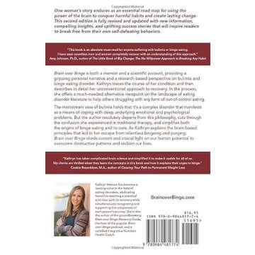 Brain over Binge: Why I Was Bulimic, Why Conventional Therapy Didn't Work, and How I Recovered for G...