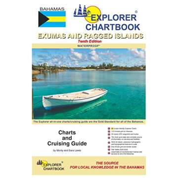 2022 Explorer Chartbook Exumas & Ragged Islands, 10th Edition