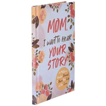 Mom, I Want to Hear Your Story Guided Journal