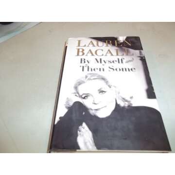 By Myself and Then Some