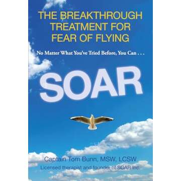 Soar: The Breakthrough Treatment For Fear Of Flying