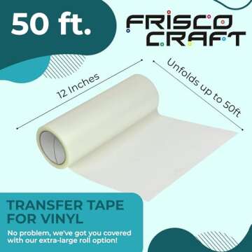 Frisco Craft C-370 Clear Transfer Tape for Vinyl 12" x 50 Feet Clear Lay Flat | Application Tape Per...