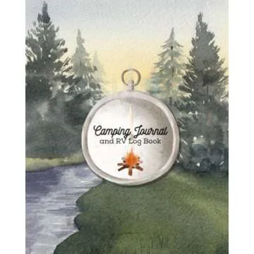 Camping Journal and RV Logbook: Your Essential Travel Companion for Outdoor Adventures