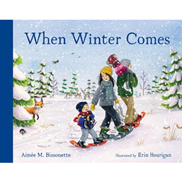 When Winter Comes A Magical Winter Adventure Book