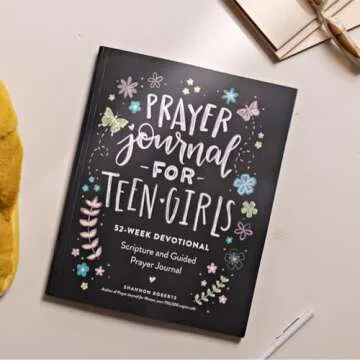 Prayer Journal for Teen Girls: 52-week Scripture, Devotional, & Guided Prayer Journal