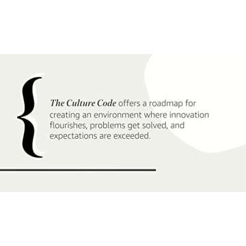 The Culture Code: The Secrets of Highly Successful Groups