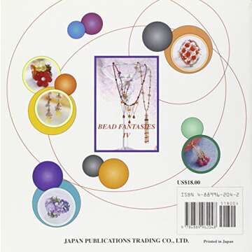 Bead Fantasies IV: The Ultimate Collection of Beautiful, Easy-to-Make Jewelry (Bead Fantasies Series)