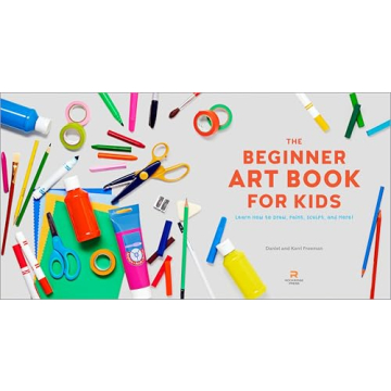 Beginner Art Book for Kids Fun Projects for Ages 5-12