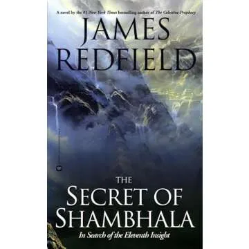 The Secret of Shambhala: In Search of the Eleventh Insight - A Spiritual Awakening Journey