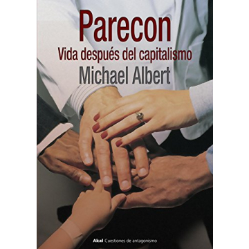 Parecon: A Revolutionary Approach to Participatory Economics