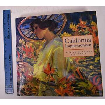 California Impressionism: A Journey Through Color and Time