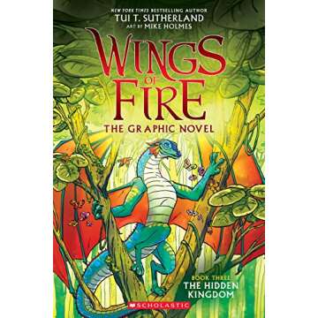 Wings of Fire: The Hidden Kingdom: A Graphic Novel (Wings of Fire Graphic Novel #3)