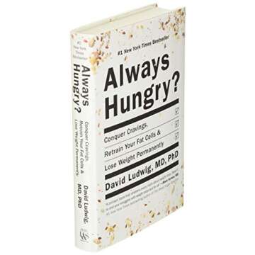 Always Hungry?: Conquer Cravings, Retrain Your Fat Cells, and Lose Weight Permanently