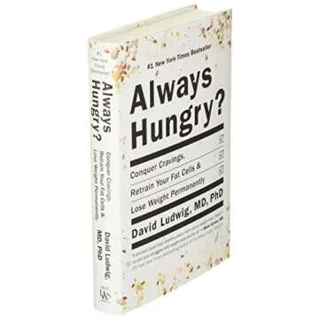 Always Hungry?: Conquer Cravings, Retrain Your Fat Cells, and Lose Weight Permanently