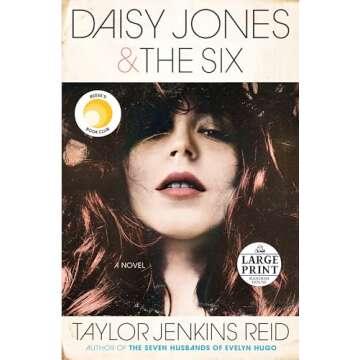 Daisy Jones & The Six: Reese's Book Club: A Novel