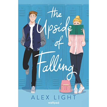 The Upside of Falling: A Heartwarming Young Adult Romance Journey