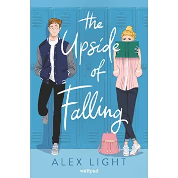 The Upside of Falling: A Heartwarming Young Adult Romance Journey