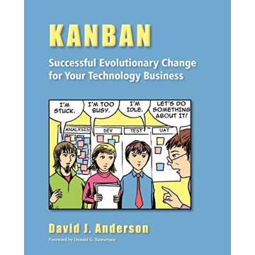 Kanban: Successful Evolutionary Change for Your Technology Business