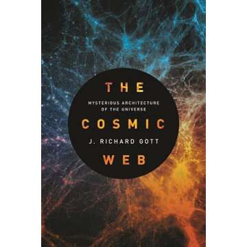 The Cosmic Web: Mysterious Architecture of the Universe