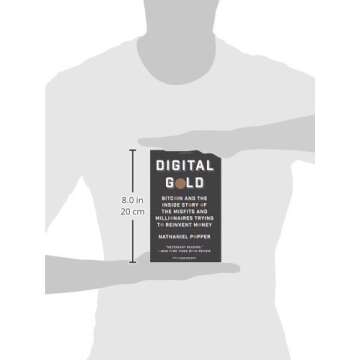 Digital Gold: Bitcoin and the Inside Story of the Misfits and Millionaires Trying to Reinvent Money