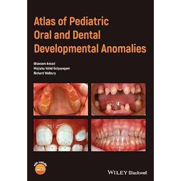 Atlas of Pediatric Oral and Dental Developmental Anomalies