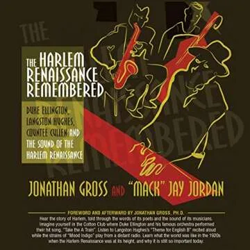 The Harlem Renaissance Remembered: Duke Ellington, Langston Hughes, Countee Cullen and the Sound of ...