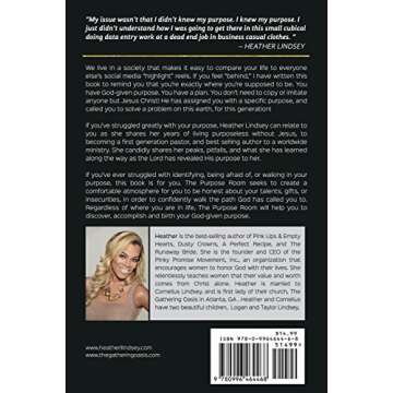 The Purpose Room: A Meeting Place Where You Discover, Birth and Accomplish Your God-Given Purpose