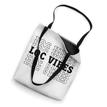 Loc Vibes Tote Bag for Sisterlocks and Dreadlocks