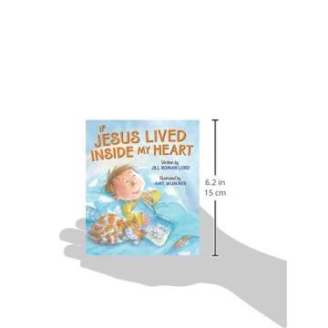 If Jesus Lived Inside My Heart: A Heartfelt Journey of Faith