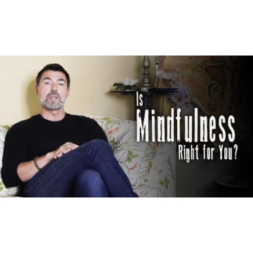 Is Mindfulness Right for You? - Enjoy Mindfulness Practices