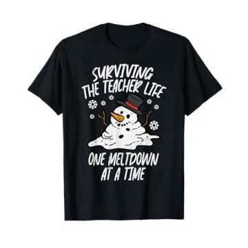 Christmas Surviving Teacher Life Meltdown Xmas Women Men T-Shirt