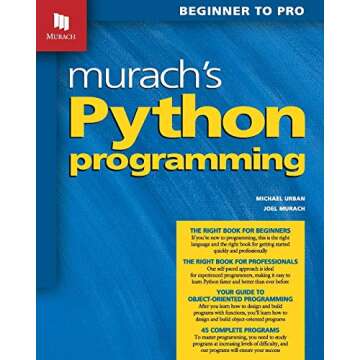 Murach's Python Programming: Beginner to Pro - Your Essential Guide to Mastering Python