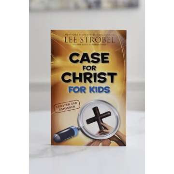 Case for Christ for Kids - Inspiring Faith for Young Readers