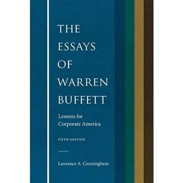 The Essays of Warren Buffett: Lessons for Corporate America