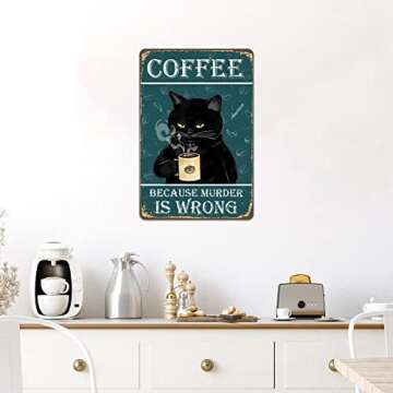 Vintage Coffee Bar Sign - "Coffee Because Murder Is Wrong" Humorous Metal Wall Decor for Coffee Station, Perfect Kitchen Sign for Coffee Lovers, 12" * 8" (912)