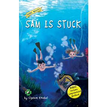 Sam Is Stuck: Decodable Chapter Book