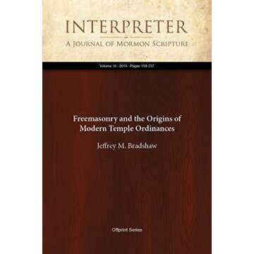 Freemasonry and the Origins of Modern Temple Ordinances: Unraveling Sacred Traditions