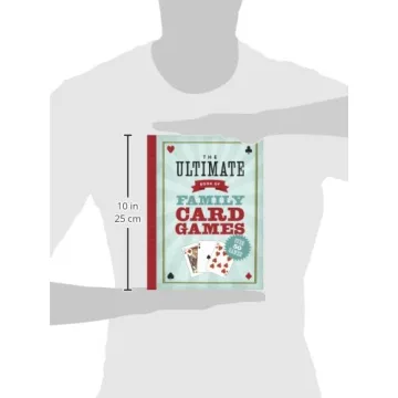 The Ultimate Book of Family Card Games for Everyone