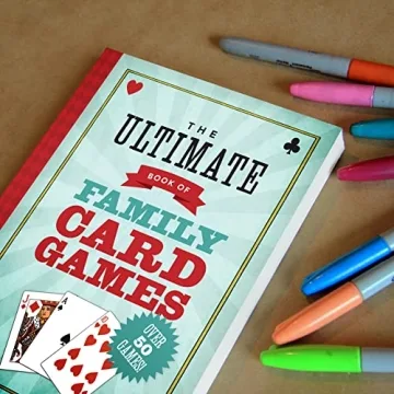 The Ultimate Book of Family Card Games for Everyone