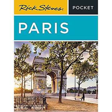 Rick Steves Pocket Paris: Your Essential Travel Companion for Parisian Adventures