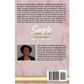 Single Yesterday and Still Single Today: 60 Days of Encouraging Devotions for the Single Woman Desir...