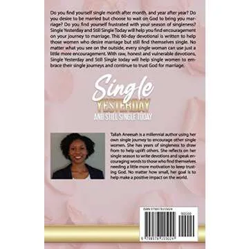 Single Yesterday and Still Single Today: 60 Days of Encouraging Devotions for the Single Woman Desir...