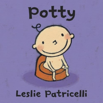 Potty (Leslie Patricelli Board Books) - The Ultimate Potty Training Companion