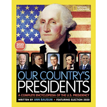 2020 U.S. Presidents Encyclopedia: Comprehensive Guide for All Ages